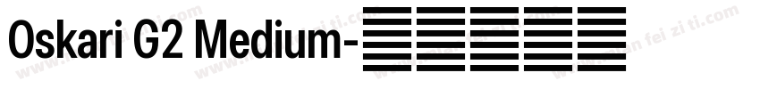 Oskari G2 Medium字体转换
